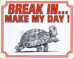 Break in make my day Schildpad